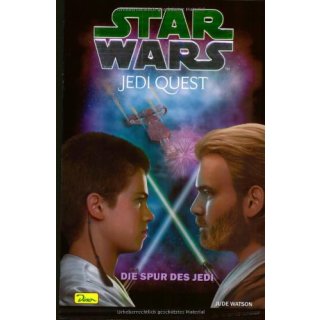 Star Wars: Jedi Quest 03 - Die Spur des Jedi