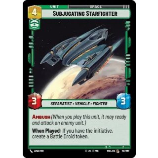 112 - Subjugating Starfighter - Unit