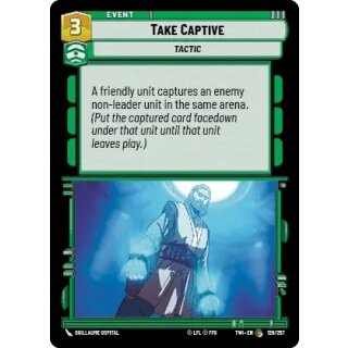 128 - Take Captive - Event