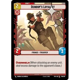 159 - Dendups Loyalist - Unit - Foil