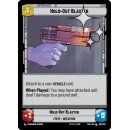 256 - Hold-Out Blaster - Upgrade - Foil