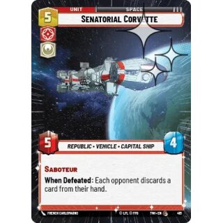 415 - Senatorial Corvette - Unit - Foil Hyperspace
