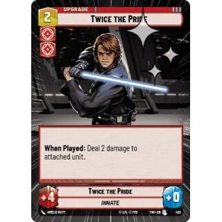 422 - Twice the Pride - Upgrade - Foil Hyperspace