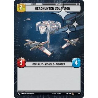 513 - Headhunter Squadron - Unit - Foil Hyperspace