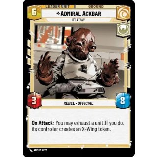 016 - Admiral Ackbar - Its A Trap! - Leader