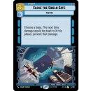 074 - Close the Shield Gate - Event