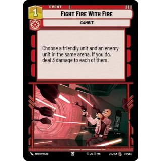 173 - Fight Fire With Fire - Event