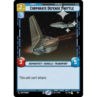557 - Corporate Defense Shuttle - Unit - Foil