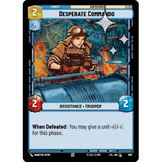 558 - Desperate Commando - Unit - Foil