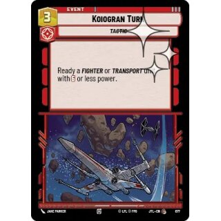 677 - Koiogran Turn - Event - Foil