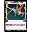 697 - Blade Squadron B-Wing - Unit - Foil