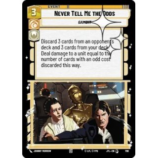706 - Never Tell Me the Odds - Event - Foil