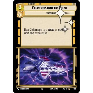 728 - Electromagnetic Pulse - Event - Foil