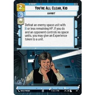 317 - Youre All Clear - Kid - Event - Hyperspace