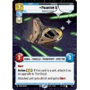 784 - Phantom II - Modified to Dock - Unit - Hyperspace Foil