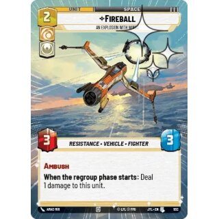 932 - Fireball - An Explosion With Wings - Unit - Hyperspace Foil