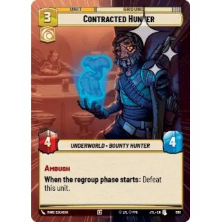 950 - Contracted Hunter - Unit - Hyperspace Foil