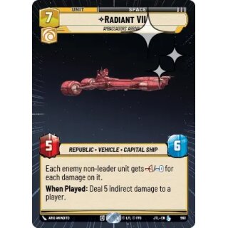 960 - Radiant VII - Ambassadors Arrival - Unit - Hyperspace Foil