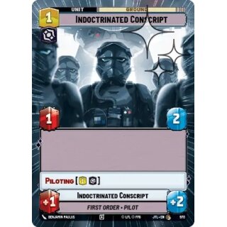 970 - Indoctrinated Conscript - Unit - Hyperspace Foil