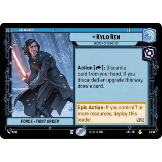001 - Kylo Ren - Were Not Done Yet - Leader