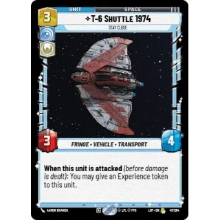 047 - T-6 Shuttle 1974 - Stay Close - Unit