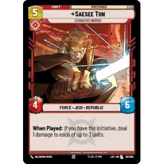 167 - Saesee Tiin - Courageous Warrior - Unit