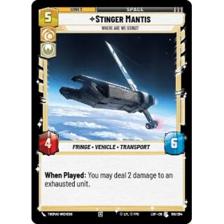198 - Stinger Mantis - Where Are We Going? - Unit