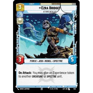 548 - Ezra Bridger - Attuned With Life - Unit - Foil