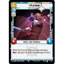552 - Plo Koon - I Dont Believe in Chance - Unit - Foil