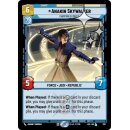 572 - Anakin Skywalker - Champion of Mortis - Unit - Foil