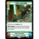 604 - Yodas Lightsaber - Upgrade - Foil