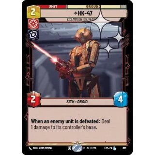 632 - HK-47 - Exclamation: Die, Meatbag! - Unit - Foil