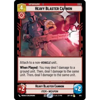 673 - Heavy Blaster Cannon - Upgrade - Foil