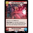 673 - Heavy Blaster Cannon - Upgrade - Foil