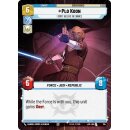 314 - Plo Koon - I Dont Believe in Chance - Unit -...