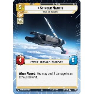 462 - Stinger Mantis - Where Are We Going? - Unit - Hyperspace