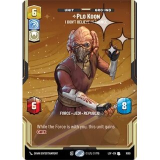 1080 - Plo Koon - I Dont Believe in Chance - Unit - Prestige Foil
