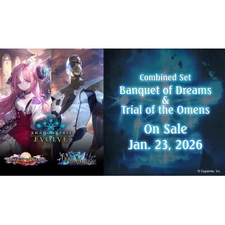 Shadowverse: Evolve - Combined Set Banquet of Dreams & Trial of the Omens - Booster Dispaly (12) - EN