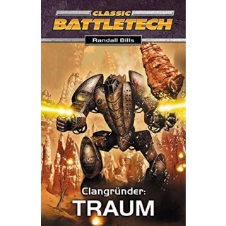 Classic BattleTech: 05 - Clangründer Traum - DE