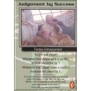 Judgement by Success
