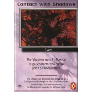 Contact with Shadows