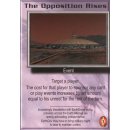 The Opposition Rises