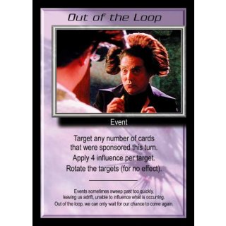 Out of the Loop