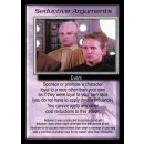 Seductive Arguments