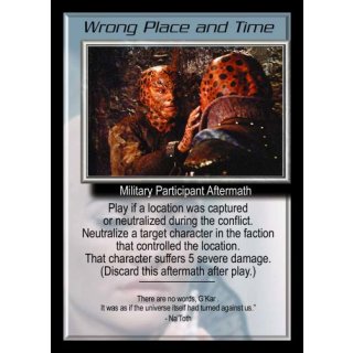 Wrong Place and Time