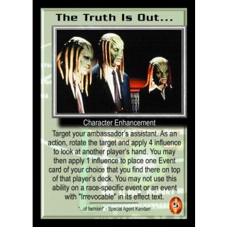 The Truth Is Out...