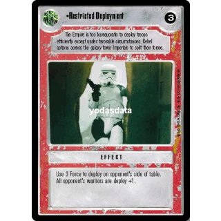 Restricted Deployment